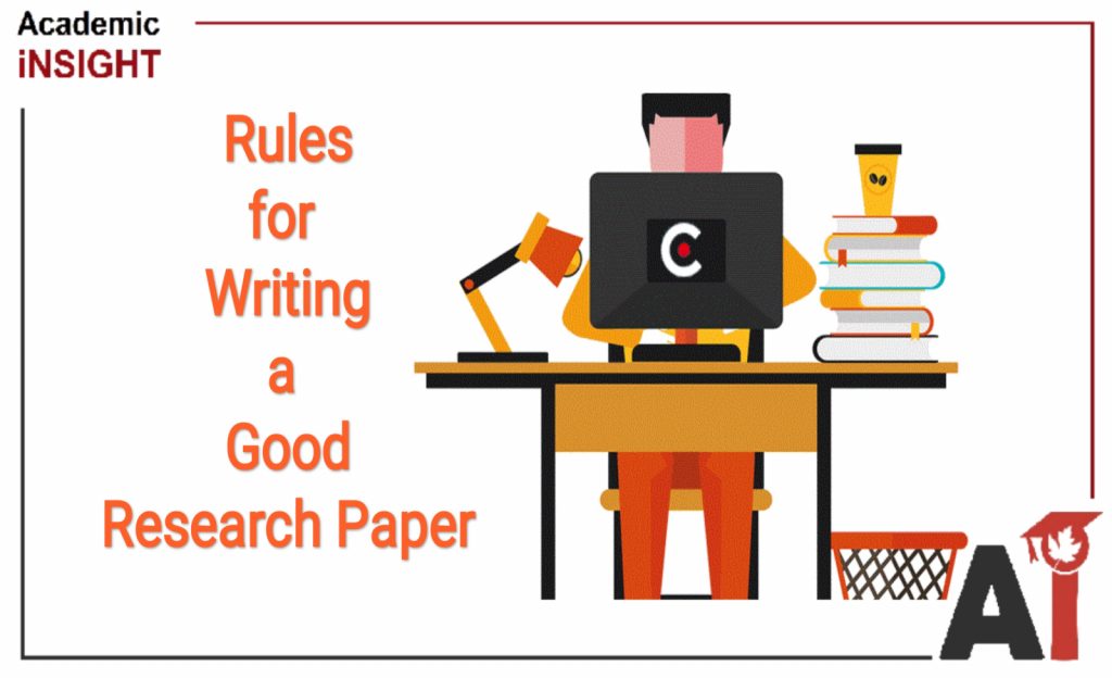 Rules for Writing a Good Research Paper